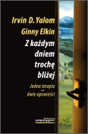 Z każdym dniem trochę bliżej Jedna terapia - dwie opowieści