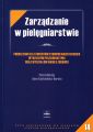 Zarządzanie w pielęgniarstwie. Podręcznik dla studentów studiów magisterskich wydziałów pielęgniarstwa oraz wydziałów nauk o zdrowiu.