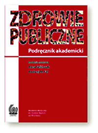 Zdrowie publiczne Podręcznik akademicki