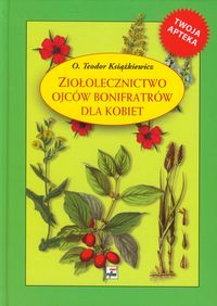 Ziołolecznictwo Ojców Bonifratrów dla kobiet