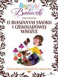 Bajeczki Babeczki cz. 3 O blaszanym smoku i Czekoladowej Wróżce