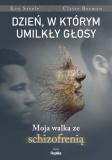 Dzień, w którym umilkły głosy