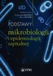 Podstawy mikrobiologii i epidemiologii szpitalnej