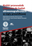 Krótki przewodnik zdjęciowy do badań ultrasonograficznych w ciąży prawidłowej