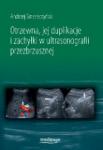 OTRZEWNA, JEJ DUPLIKACJE I ZACHYŁKI W ULTRASONOGRAFII PRZEZBRZUSZNEJ