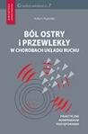 Ból ostry i przewlekły w chorobach układu ruchu