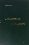 Zrozumieć organon