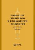 Diagnostyka laboratoryjna w pielęgniarstwie i położnictwie 