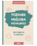 Poradnik myślenia wizualnego Sketchnotki w edukacji