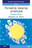 Podstawy psychofarmakologii Poradnik lekarza praktyka Wydanie siódme Tom II