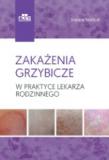 Zakażenia grzybicze w praktyce lekarza rodzinnego