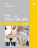 WIELKA FIZJOTERAPIA TOM 1