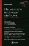 Interwencyjna kardiologia wieńcowa Współczesne podejście