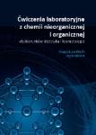 Ćwiczenia laboratoryjne z chemii nieorganicznej i organicznej dla kierunków dietetyka i kosmetologia