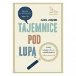 TAJEMNICE POD LUPĄ Kiedy należy milczeć, a kiedy trzeba interweniować