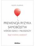 Prewencja ryzyka samobójstw wśród dzieci i młodzieży. Skąd mieliśmy wiedzieć?