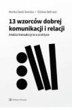  13 wzorców dobrej komunikacji i relacji