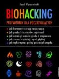 Biohacking Przewodnik dla początkujących