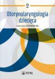 Otorynolaryngologia dziecięca Tom 2