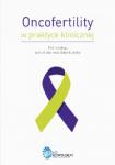 Oncofertility w praktyce klinicznej