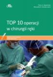 TOP 10 operacji w chirurgii ręki