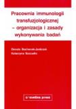 Pracownia immunologii transfuzjologicznej organizacja i zasady wykonywania badań