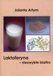 Laktoferyna – niezwykłe białko