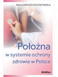 Położna w systemie ochrony zdrowia w Polsce