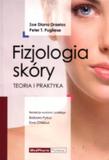 Fizjologia skóry. Teoria i praktyka