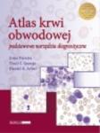 Atlas krwi obwodowej Podstawowe narzędzia diagnostyczne