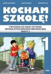 KOCHAM SZKOŁĘ! Ćwiczenia do nauki czytania metodą symultaniczno-sekwencyjną Zeszyt 2