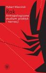 Rak Antropologiczne studium praktyk i narracji