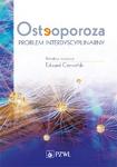 Osteoporoza Problem interdyscyplinarny