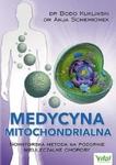 Medycyna mitochondrialna Nowatorska metoda na pozornie nieuleczalne choroby