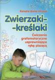 Zwierzaki-kreślaki Ćwiczenia grafomotoryczne usprawniające rękę piszącą