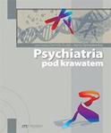 Psychiatria pod krawatem