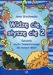 Widzę cię, słyszę cię 2 Ćwiczenia słuchu fonematycznego dla małych dzieci 