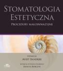 Stomatologia estetyczna Zabiegi minimalnie inwazyjne