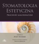 Stomatologia estetyczna Zabiegi minimalnie inwazyjne