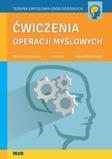 Ćwiczenia operacji myślowych Terapia umysłowa osób dorosłych Część 1