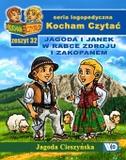 Kocham Czytać Zeszyt 32: Jagoda i Janek w Rabce Zdroju i Zakopanem 
