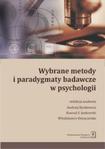 Wybrane metody i paradygmaty badawcze w psychologii 
