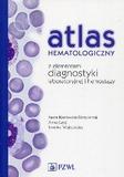 Atlas hematologiczny z elementami diagnostyki laboratoryjnej i hemostazy