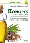 Konopie Cud natury Zdrowotne zastosowanie nasion i oleju konopnego