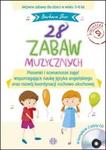 28 zabaw muzycznych Piosenki i scenariusze zajęć wspomagające naukę języka angielskiego oraz rozwój koordynacji ruchowo-słuchowej