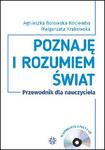 Poznaję i rozumiem świat Przewodnik dla nauczyciela 