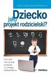 Dziecko jako projekt rodzicielski