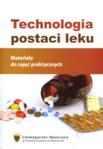 Technologia Postaci Leku Materiały do zajęć praktycznych