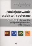 Funkcjonowanie osobiste i społeczne Podręcznik dla uczniów z niepełnosprawnością intelektualną