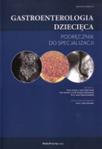 Gastroenterologia dziecięca - podręcznik do specjalizacji 